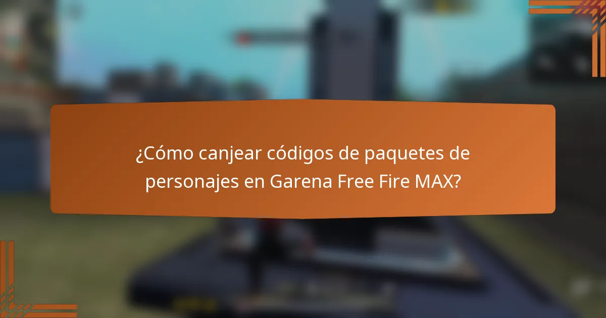 ¿Cómo canjear códigos de paquetes de personajes en Garena Free Fire MAX?