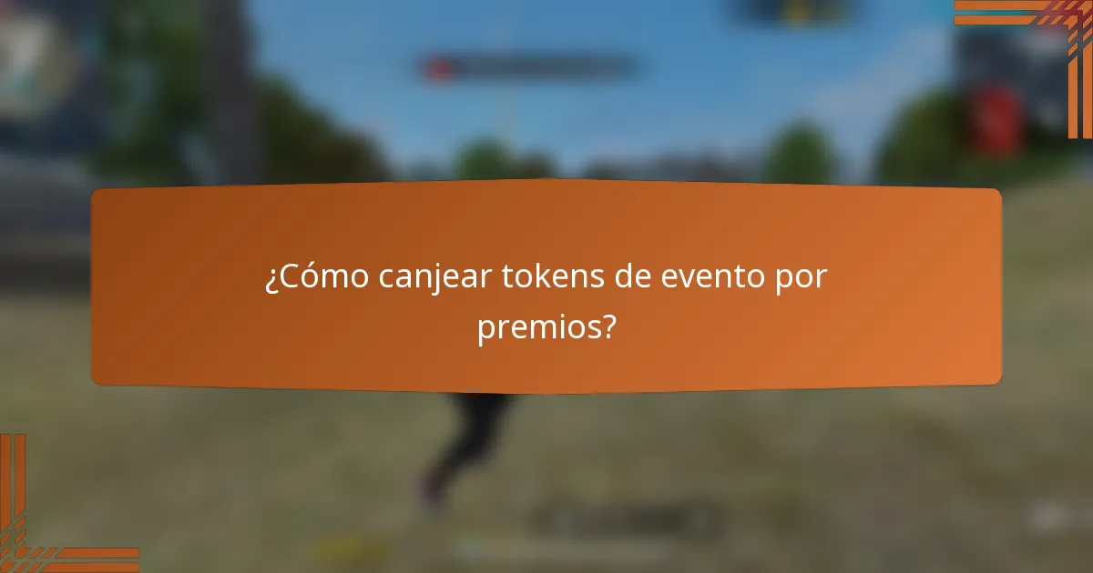 ¿Cómo canjear tokens de evento por premios?