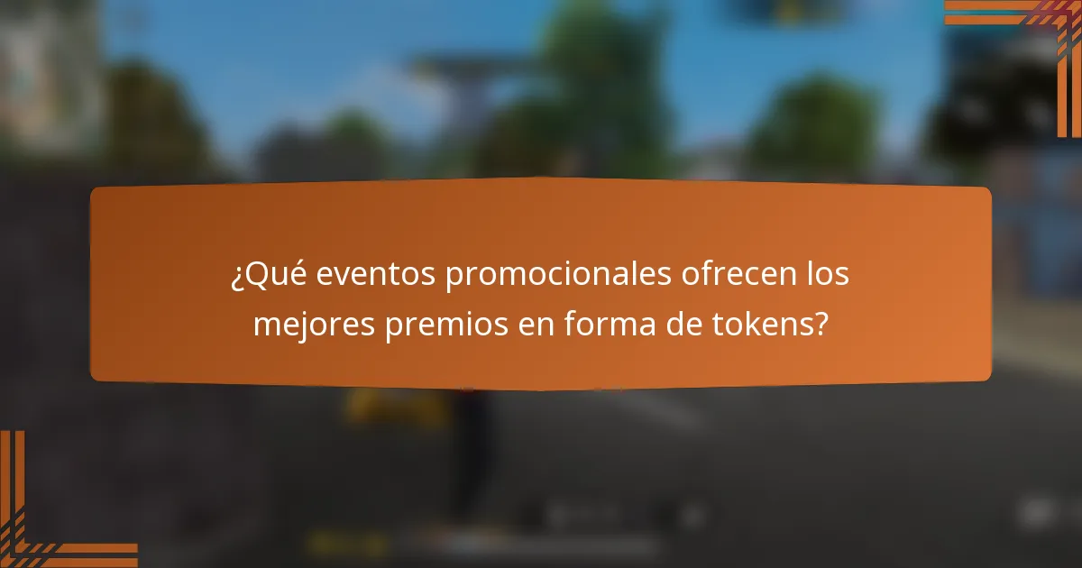 ¿Qué eventos promocionales ofrecen los mejores premios en forma de tokens?