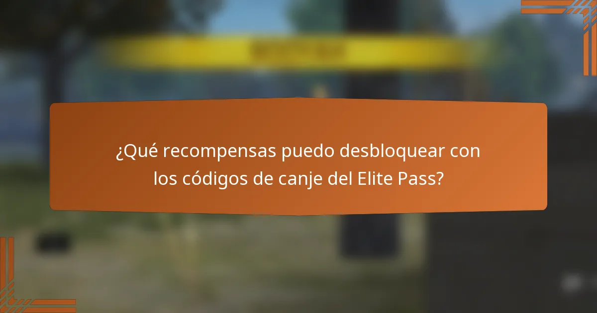¿Qué recompensas puedo desbloquear con los códigos de canje del Elite Pass?